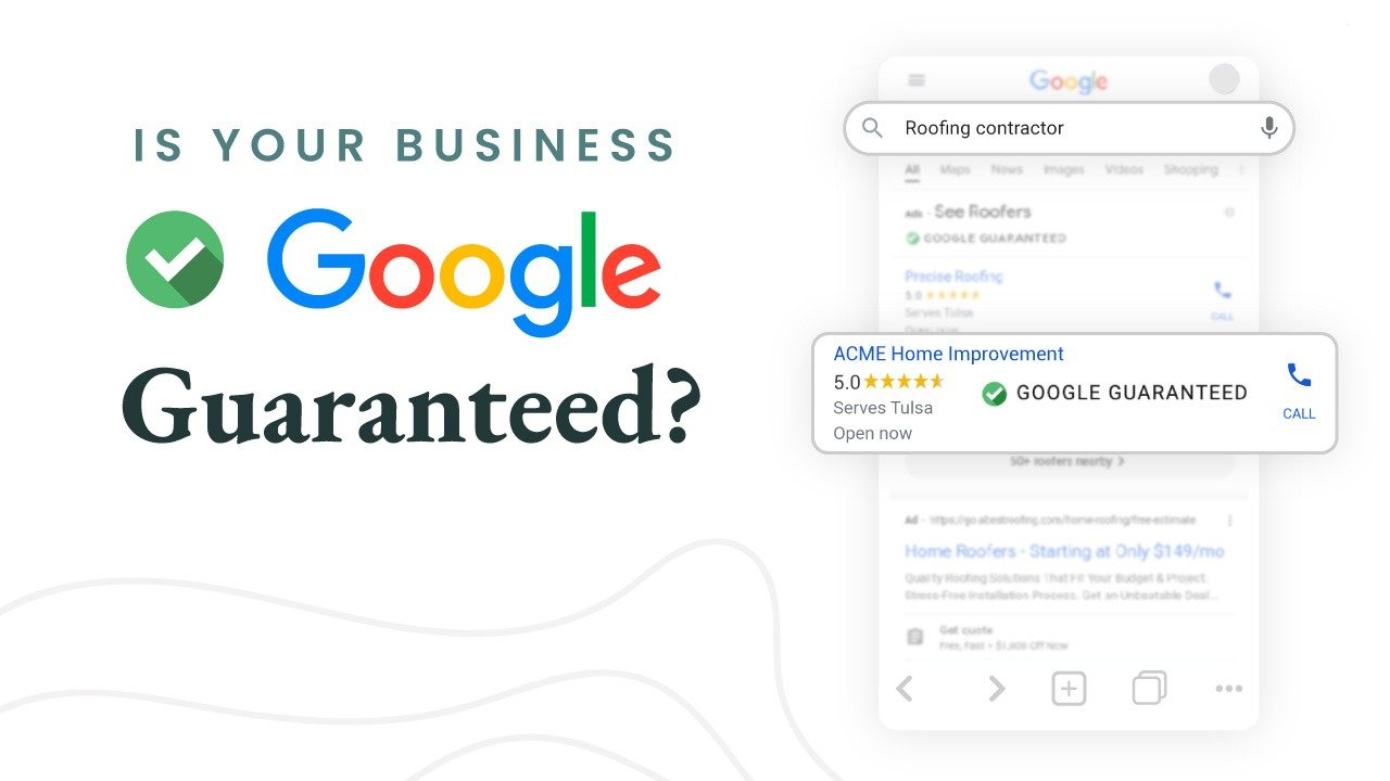 Better Trust With Google Screened or Google Guaranteed